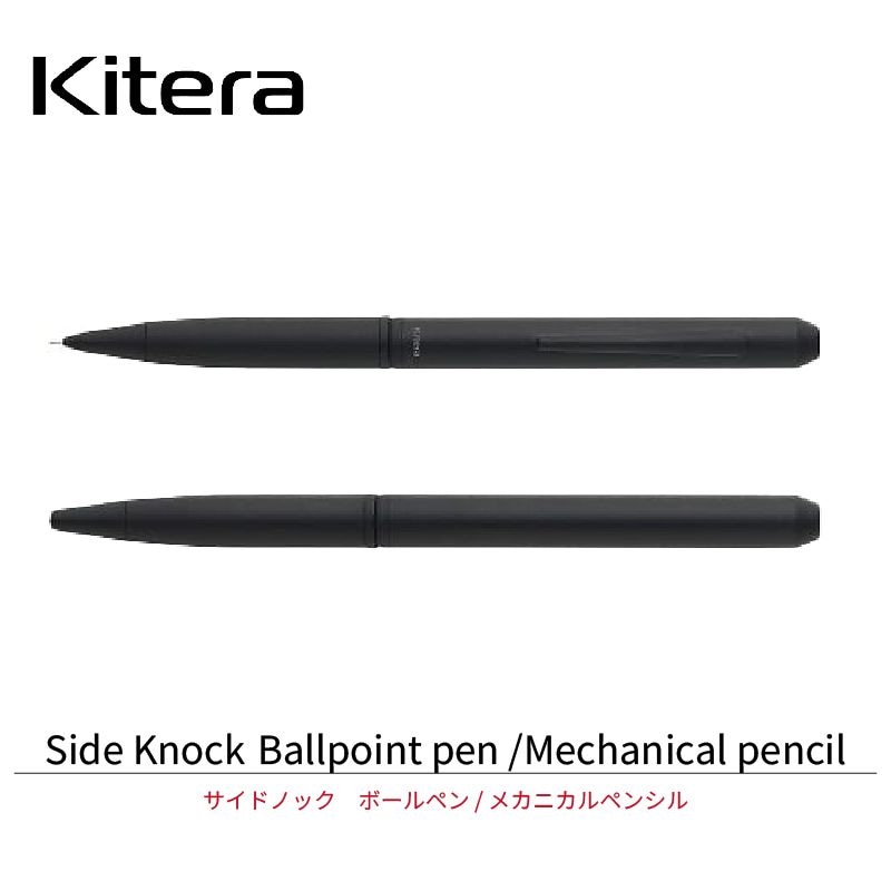 Kitera Side Knock Ballpoint pen / Mechanical pencil