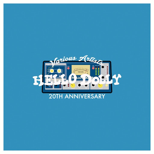 VA / HELLO DOLLY 20TH ANNIVERSARY