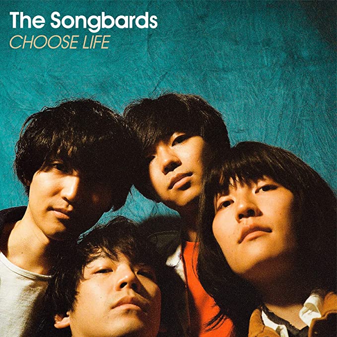 The Songbards / CHOOSE LIFE ���̾��ס�