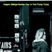 No Buses / Imagine Silblings - Number Four of Five - Trying Trying