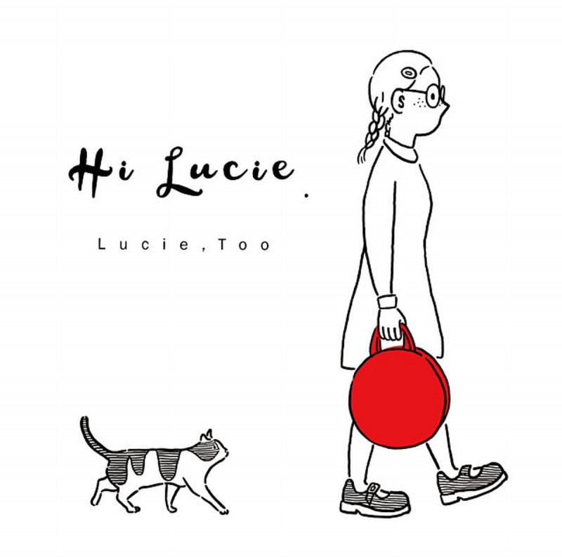 Lucie,Too / Hi Lucie.