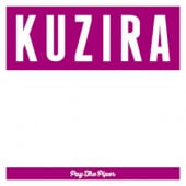 KUZIRA / Pay The Piper