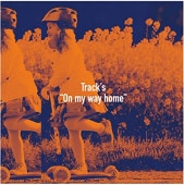 Track's / On my way home