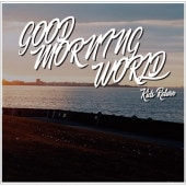 Kids Return / GOOD MORNING��WORLD