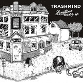 TRASHMIND / Longtime loser's EP