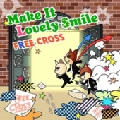 FREE CROSS / Make It Lovely Smile