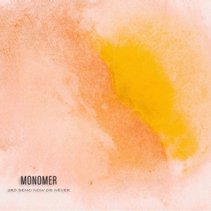 MONOMER / NOW OR NEVER