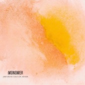 MONOMER / NOW OR NEVER