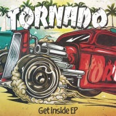 TORNADO / Get inside EP
