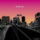 COSMOS / Dablas