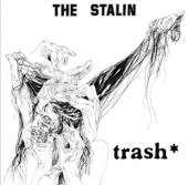 THE STALIN / trash