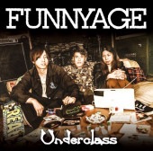 FUNNYAGE / Underclass