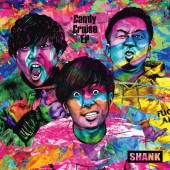 SHANK / Candy Cruise EP