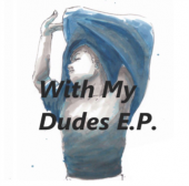 Sendo / With My Dudes E.P