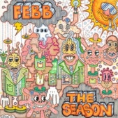 FEBB / THE SEASON (DELUXE EDITION)