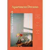 Crispy Camera Club / Apartment Dreams
