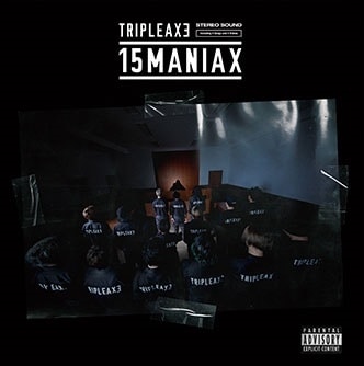TRIPLE AXE / 15MANIAX
