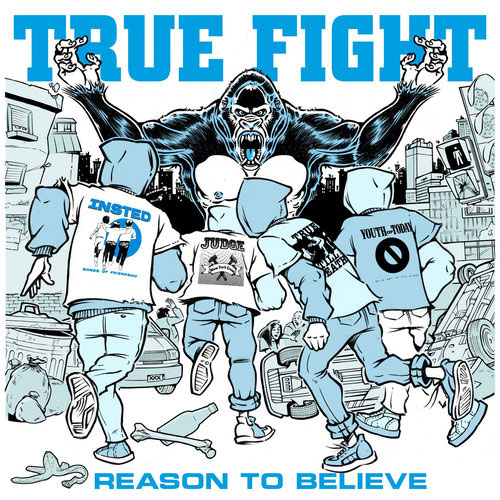 TRUE FIGHT / REASON TO BELIEVE