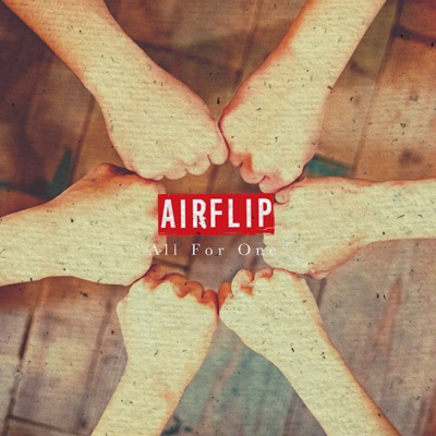 AIRFLIP / ALL FOR ONE