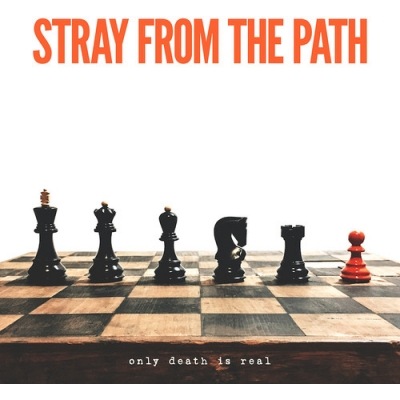 STRAY FROM THE PATH / only death is real