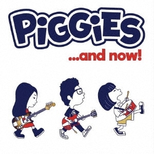 PiGGiES / ...and now!����JAPAN�ۡ�CD��