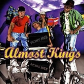 Almost Kings / Filthy Nice