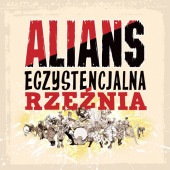 ALIANS / Egzystencjalna Rzeźnia