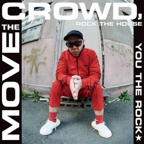 YOU THE ROCK�� / MOVE THE CROWD, ROCK THE HOUSE - T.O.U.G.H