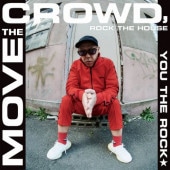 YOU THE ROCK / MOVE THE CROWD, ROCK THE HOUSE - T.O.U.G.H