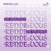 THE REDEMPTION - THE INEVITABLES /PARKING LOT RENDEzVOUS Vol.5