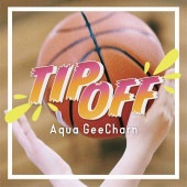 Aqua GeeCharn / TIP OFF