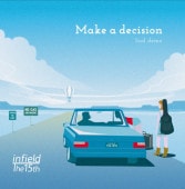 Infield The 15th / Make a decision