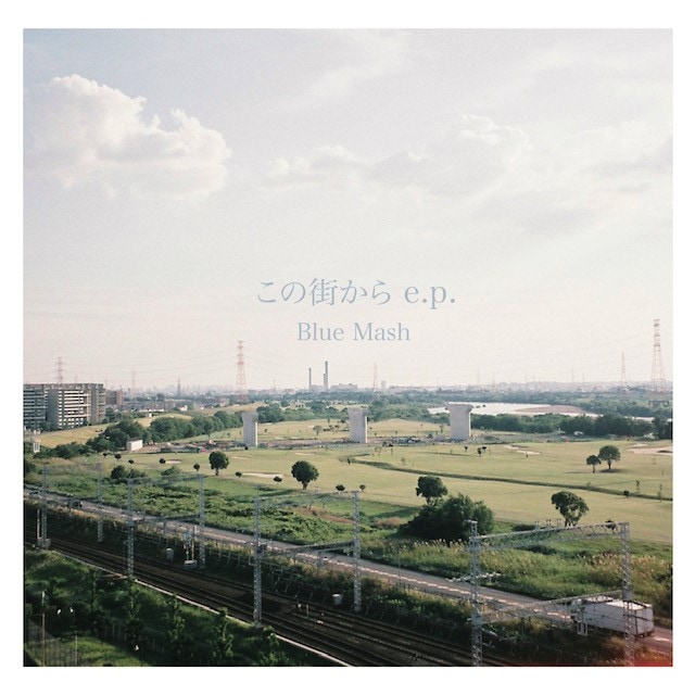 この街から e.p. サイン入り Blue Mash Blue Mash / この街から e.p. | CD,日本,ギターロック / 歌モノ,新品