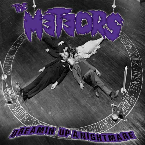 METEORS / DREAMING UP A NIGHTMARE