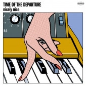 nicely nice / Time Of The Departure