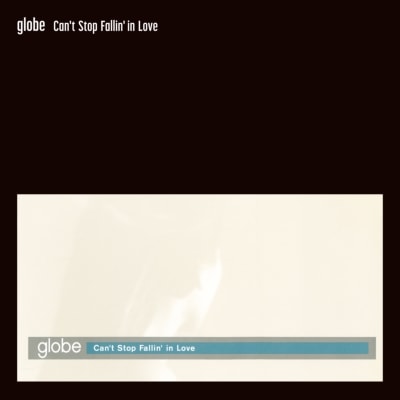 globe / Can't Stop Fallin' in Love (Straight Run) - Is this love