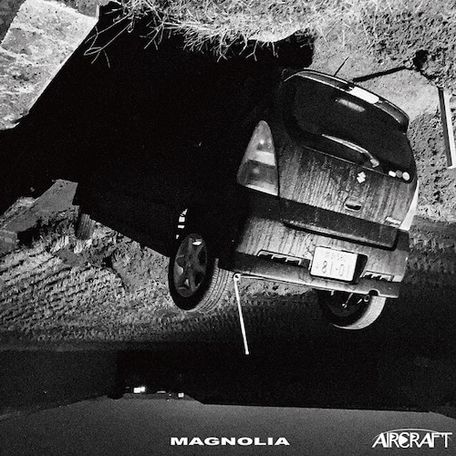 AIRCRAFT / MAGNOLIA