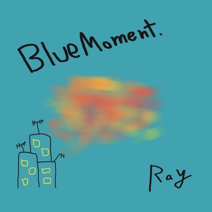 Ray / BLUE MOMENT