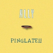 PINGLATE!! / ALLY