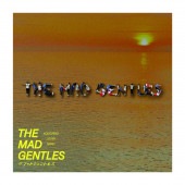 THE MAD GENTLES / THE MAD GENTLES