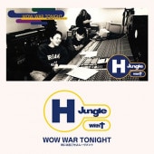 H Jungle with t / WOW WAR TONIGHT �����ˤϵ�������ࡼ������ �ڥ쥳���ɤ���2024��