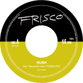 FRISCO / HUSH - MOODIST