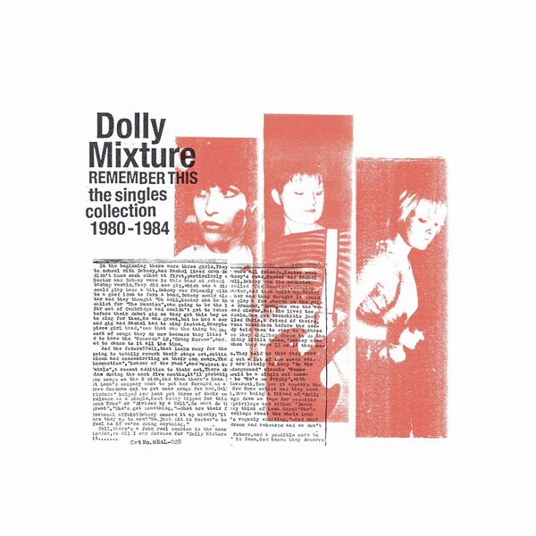 DOLLY MIXTURE / REMEMBER THIS: THE SINGLES COLLECTION 1980 - 1984