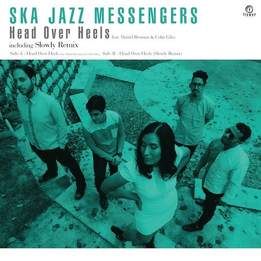 Ska Jazz Messengers / Head Over Heels feat. Daniel Broman & Colin