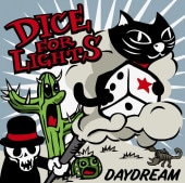 DICE FOR LIGHTS / DAYDREAM