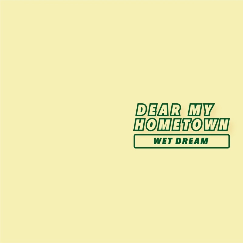 WET DREAM / DEAR MY HOMETOWN | CD,日本,メロコア / スカパンク