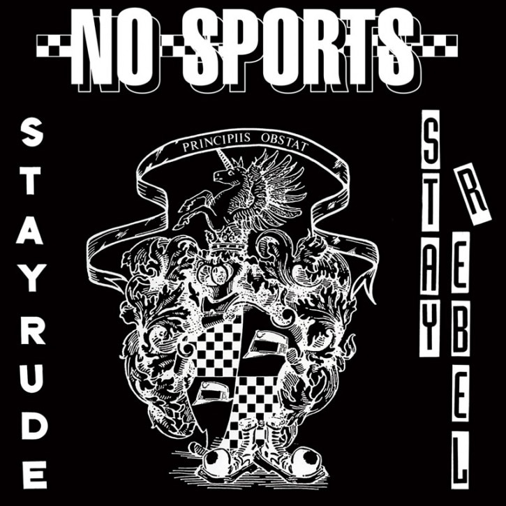 NO SPORTS / STAY RUDE - STAY REBEL EP