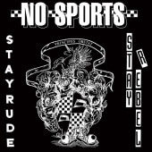 NO SPORTS / STAY RUDE - STAY REBEL EP