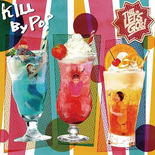 THE LET'S GO's / KILL BY POP ��RECORD��