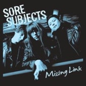 SORE SUBJECTS / Missing Link